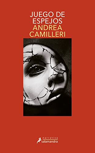 Juego de espejos: Montalbano - Libro 22 (Salamandra Narrativa, Band 22)