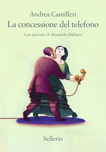 La concessione del telefono (Cento anni di Andrea Camilleri) von Sellerio Editore Palermo