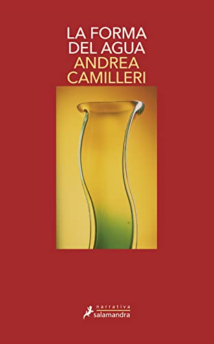 La forma del agua: Montalbano - Libro 1 (Salamandra Narrativa, Band 1)