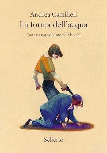 La forma dell'acqua (Cento anni di Andrea Camilleri) von Sellerio Editore Palermo