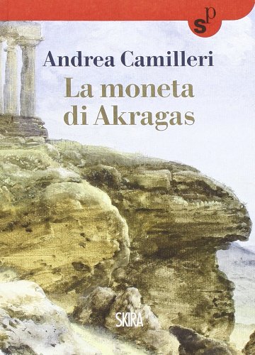 La moneta di Akragas (Skira Pocket)