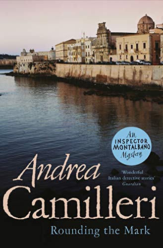 Rounding the Mark (Inspector Montalbano mysteries) von Picador