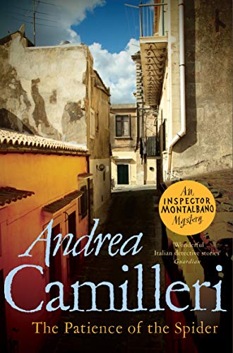 The Patience of the Spider: Nominiert: CWA International Dagger 2008 (Inspector Montalbano mysteries) von Picador