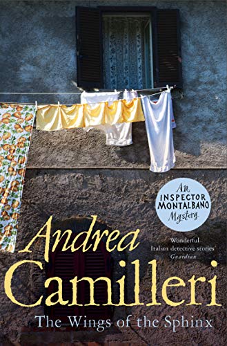 The Wings of the Sphinx: Nominiert: CWA International Dagger 2011 (Inspector Montalbano mysteries) von Picador
