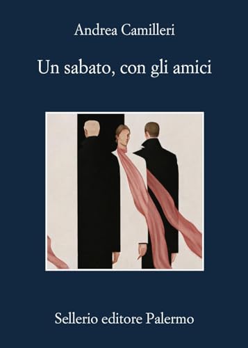 Un sabato, con gli amici (La memoria) von Sellerio Editore