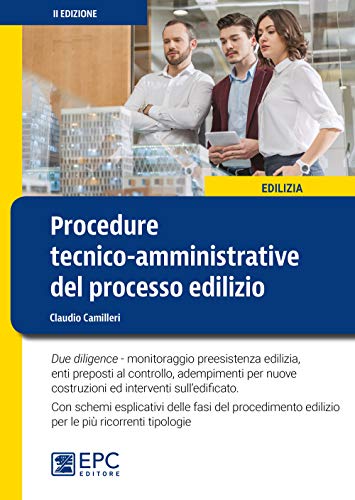 Procedure tecnico-amministrative del processo edilizio (Edilizia) von EPC