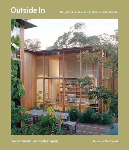 Outside In: Thoughtful interiors inspired by the natural world von Smith Street Books