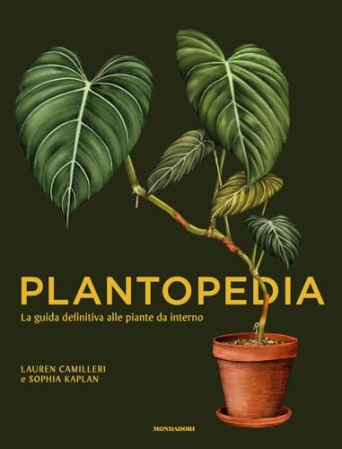Plantopedia. La guida definitiva alle piante da interno. Ediz. illustrata (Illustrati) von Mondadori Electa