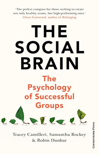 The Social Brain: The Psychology of Successful Groups von Cornerstone Press