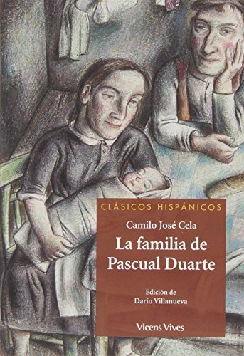 La Familia De Pascual Duarte (clasicos Hispanicos) (Clásicos Hispánicos)