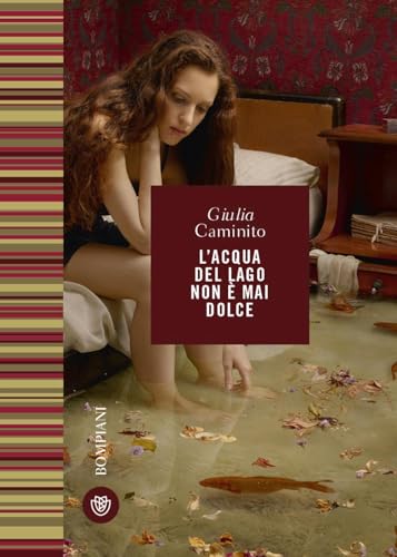 L' acqua del lago non è mai dolce (Le finestre) von Bompiani