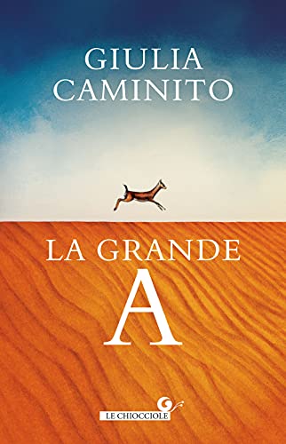 La grande A (Le chiocciole) von Giunti Psychometrics