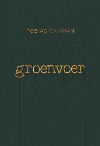 Groenvoer: koken met planten voor mensen die wél van lekker eten houden von Blossom Books BOLD