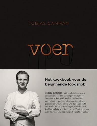 Voer: Kookboek voor de beginnende foodsnob Voer: Kookboek voor de beginnende foodsnob von Blossom Books BOLD