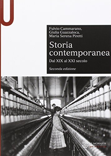 Storia contemporanea. Dal XIX al XXI secolo (Sintesi)