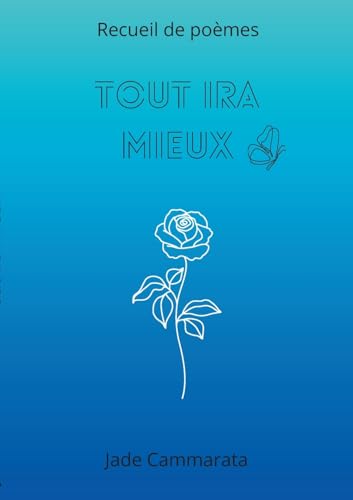 Tout ira mieux von BoD – Books on Demand – Frankreich