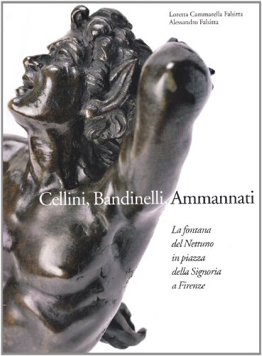 La fontana del Nettuno a Firenze. Ediz. illustrata (Musei e luoghi artistici) von Skira