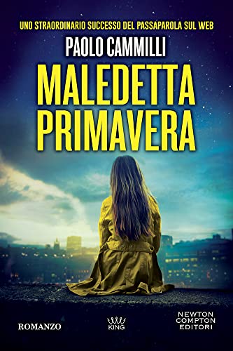 Maledetta primavera (King) von Newton Compton Editori