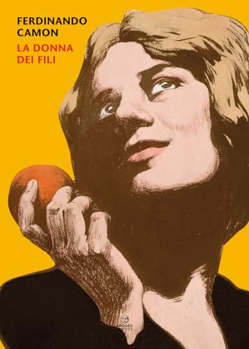 La donna dei fili (Èstra narrativa) von Apogeo Editore