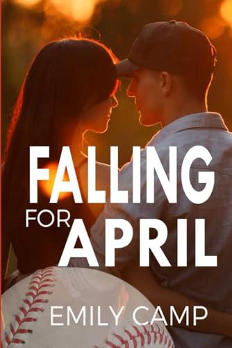 Falling For April von Independently published