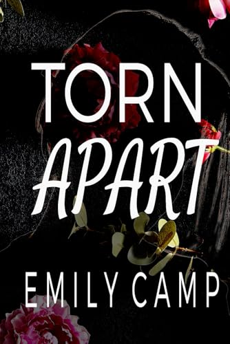 Torn Apart: The Complete Torn Duology von Independently published
