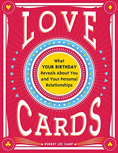 Love Cards: Learn How to Perform Relationship Readings (Love Affirmations, Anniversary or Wedding Gift for Those Interested in Numerology and Astrology) von DK