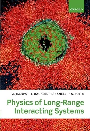Physics of Long-Range Interacting Systems von Oxford University Press