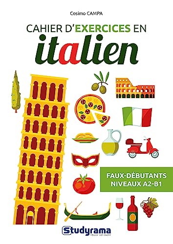 Cahier d’exercices en italien – Faux débutants (Niveaux A2-B1) von STUDYRAMA