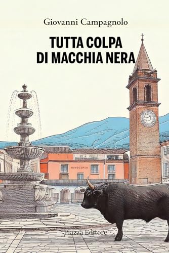 Tutta colpa di Macchia Nera (I sorrisi del leone) von Piazza Editore