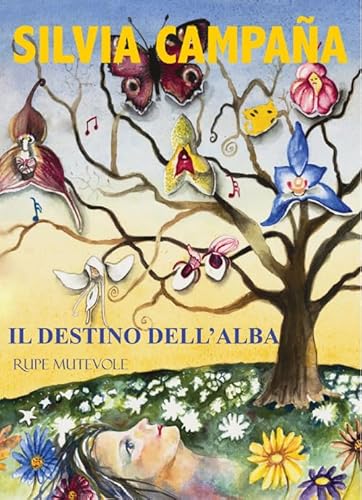 Il destino dell'alba (Trasfigurazioni) von Rupe Mutevole