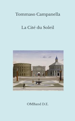 La Cité du Soleil: (Texte intégral) von Independently published