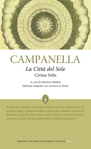 La città del sole-Civitas solis. Ediz. integrale