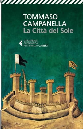 La città del sole (Universale economica. I classici, Band 107)