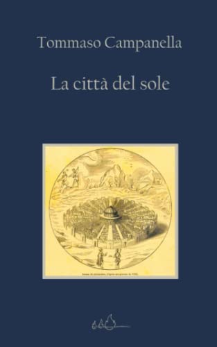 La città del sole: Ediz. Integrale