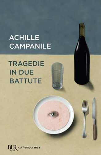 Tragedie in due battute (BUR Contemporanea, Band 11)