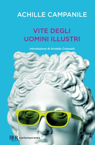Vite degli uomini illustri (BUR Contemporanea)