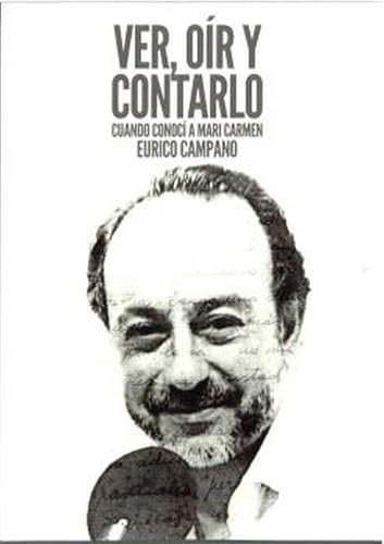 Ver, oir y contarlo (Politica) von SND Editores