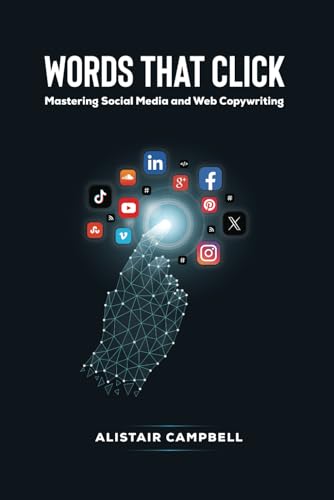 Words That Click: Mastering Social Media and Web Copywriting von Independently published