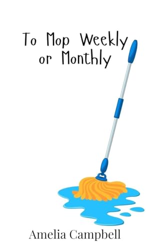 To Mop Weekly or Monthly von Creative Arts Management OÜ