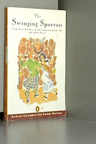 Swinging Sporran: Light-hearted Guide to the Basic Steps of Scottish Reels and Country Dances