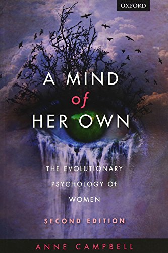 A mind of her own: The Evolutionary Psychology Of Women von Oxford University Press, Usa