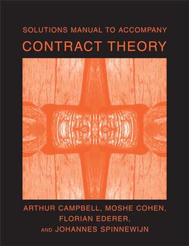 Solutions Manual to Accompany Contract Theory (Mit Press)
