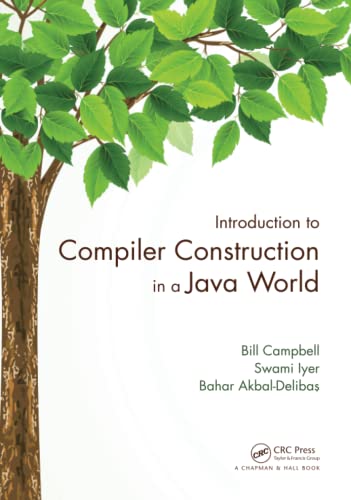 Introduction to Compiler Construction in a Java World Introduction to Compiler Construction in a Java World