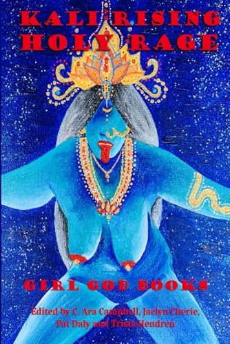 Kali Rising: Holy Rage