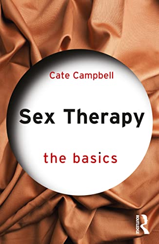 Sex Therapy: The Basics von Routledge