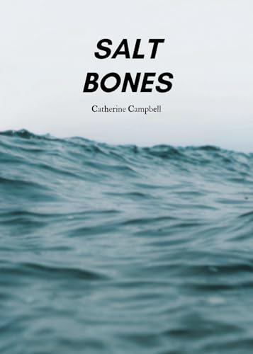 Salt Bones von Fig Tree Press