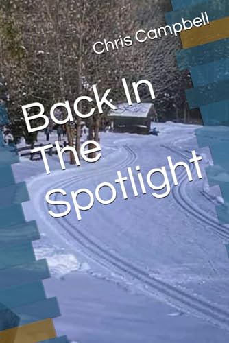 Back In The Spotlight von Independently published