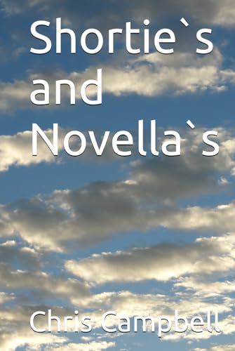 Shortie`s and Novella`s von Independently published