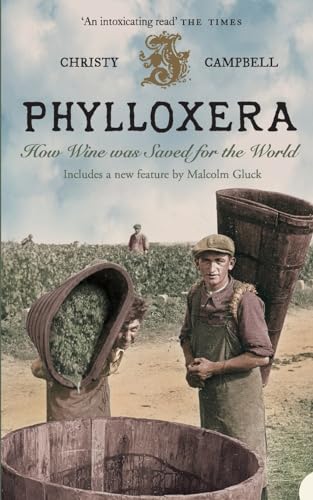 Phylloxera: How Wine was Saved for the World