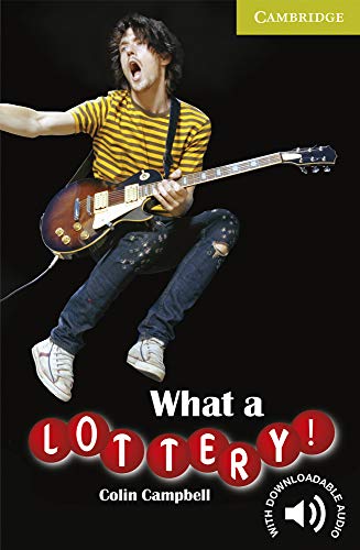 What a Lottery! Starter/Beginner (Cambridge English Readers: Starter Level)